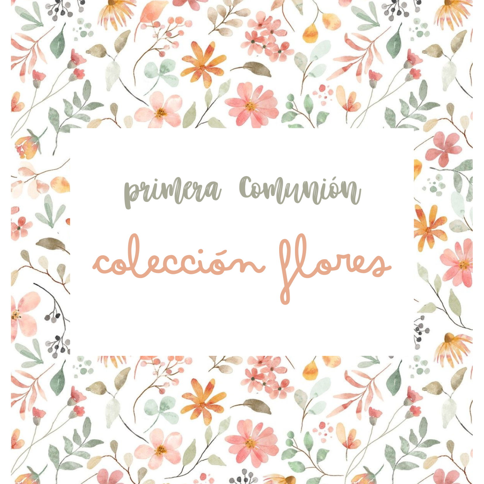 Invitación Primera Comunión Flores